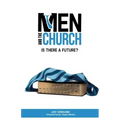 Men and the Church: Is There a Future?