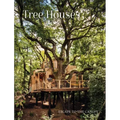 Tree Houses: Escape to the Canopy