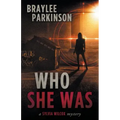 Who She Was