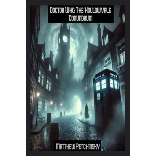 Doctor Who: The Hollowvale Conundrum
