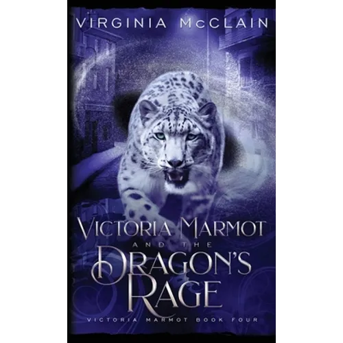 Victoria Marmot and the Dragon's Rage