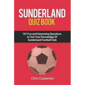 Sunderland Quiz Book