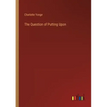 The Question of Putting Upon