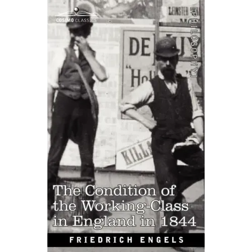 The Condition of the Working-Class in England in 1844