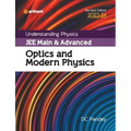 Understanding Physics JEE Main and Advanced Optics and Modern Physics 2023-24