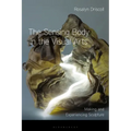 The Sensing Body in the Visual Arts: Making and Experiencing Sculpture
