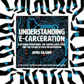 Understanding E-Carceration: Electronic Monitoring, the Surveillance State, and the Future of Mass Incarceration