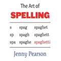 The Art of Spelling