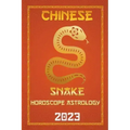 Snake Chinese Horoscope 2023