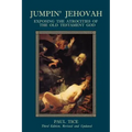 Jumpin' Jehovah: Exposing the Atrocities of the Old Testament God