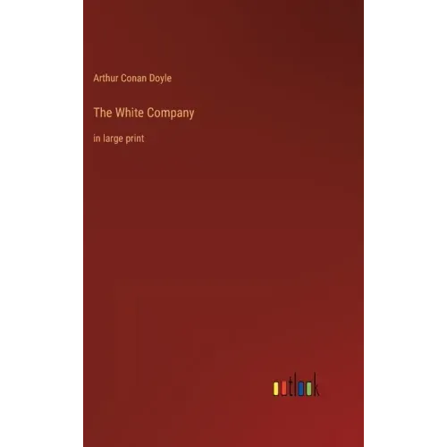 The White Company: in large print