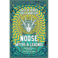 Norse Myths & Legends: Tales of Heroes, Gods & Monsters