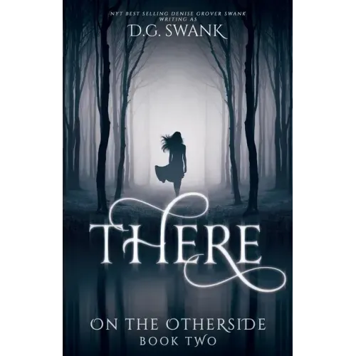 There: On the Otherside Book Two