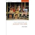 The Theatre of August Wilson