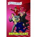 Political Power: Republicans: Sarah Palin, Arnold Schwarzenegger, Rush Limbaugh, and Glenn Beck