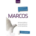 Comentario Bíblico Con Aplicación NVI Marcos: del Texto Bíblico a Una Aplicación Contemporánea