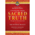 Unveiling Your Sacred Truth through the Kalachakra Path, Book Two: The Internal Reality