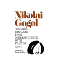 Selected Passages from Correspondence with Friends