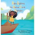 Dalia Explores the Haitian Creole Alphabet: A Bilingual Alphabet Book for Kids