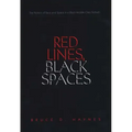 Red Lines, Black Spaces: The Politics of Race and Space in a Black Middle-Class Suburb
