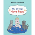 My Siblings Have Paws