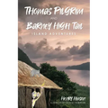 Thomas Pilgrim and Barney High Tail: Island Adventures