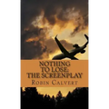 Nothing to Lose: The Screenplay