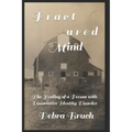 Fractured Mind: The Healing of a Person with Dissociative Identity Disorder
