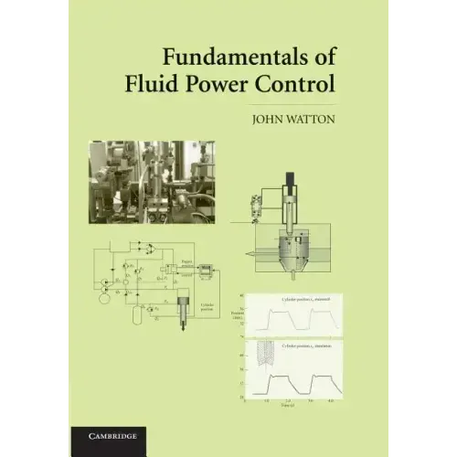 Fundamentals of Fluid Power Control
