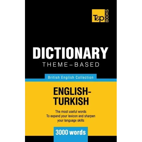 Theme-based dictionary British English-Turkish - 3000 words