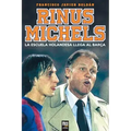 RInus Michels: La escuela holandesa llega al Barça