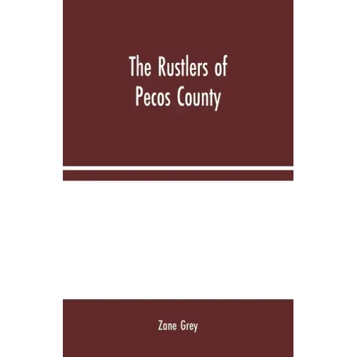 The Rustlers of Pecos County