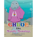 Chloe the Moody Manatee