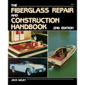 The Fiberglass Repair and Construction Handbook