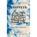 Snippets: Doing Things Differently