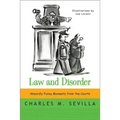Law and Disorder: Absurdly Funny Moments from the Courts