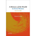 A History of the World in Seven Themes: Volume One: To 1600