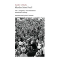 Murder Most Foul! The Conspiracy That Murdered President Kennedy: Edited with an Introduction by Rob Couteau