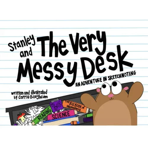 Stanley and the Very Messy Desk