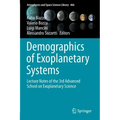 Demographics of Exoplanetary Systems: Lecture Notes of the 3rd Advanced School on Exoplanetary Science