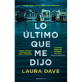 Lo Último Que Me Dijo /The Last Thing He Told Me