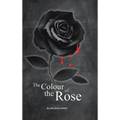 The Colour of the Rose