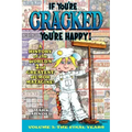 If You're Cracked, You're Happy: The History of Cracked Mazagine, Part Too