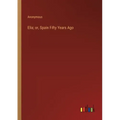 Elia; or, Spain Fifty Years Ago