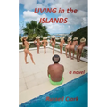 Living in the Islands