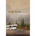 Rough House: A Memoir