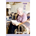 The Gray Pray Series: Psalm Seventy-One Plus