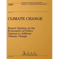 Climate Change: Expert Opinion on the Economics of Policy Options to Address Climate Change: Report to Congressional Requesters