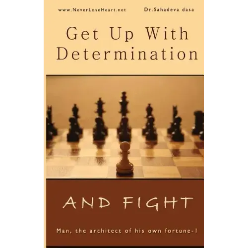 Get Up With Determination And Fight