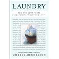 Laundry: The Home Comforts Book of Caring for Clothes and Linens